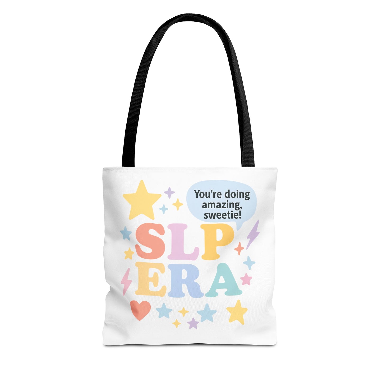 SLP Era Tote Bag | Speech Therapist Tote | Pastel Motivational SLP Bag | "You're Doing Amazing, Sweetie!" Cute Speech Therapy Gift