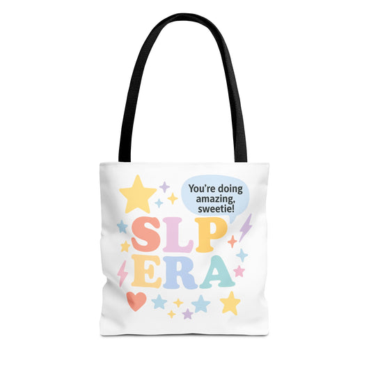 SLP Era Tote Bag | Speech Therapist Tote | Pastel Motivational SLP Bag | "You're Doing Amazing, Sweetie!" Cute Speech Therapy Gift