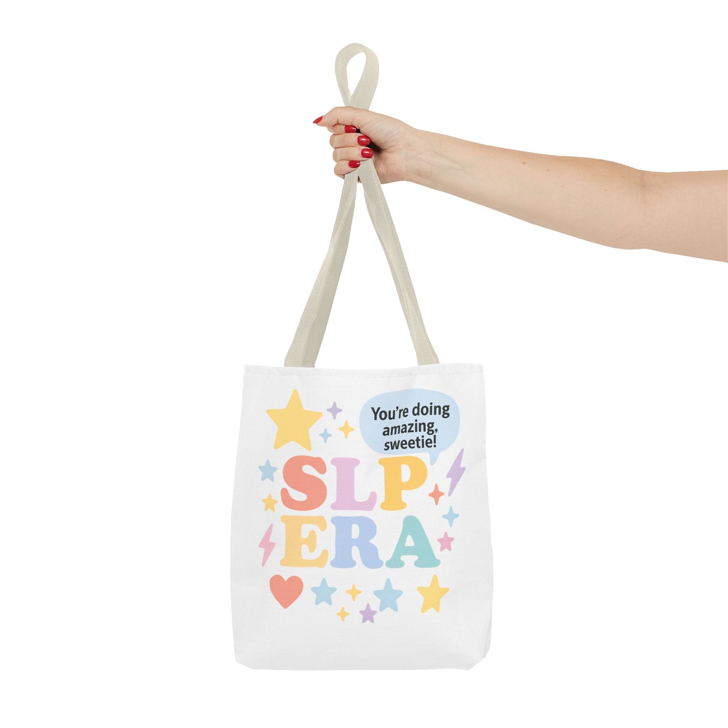 SLP Era Tote Bag | Speech Therapist Tote | Pastel Motivational SLP Bag | "You're Doing Amazing, Sweetie!" Cute Speech Therapy Gift