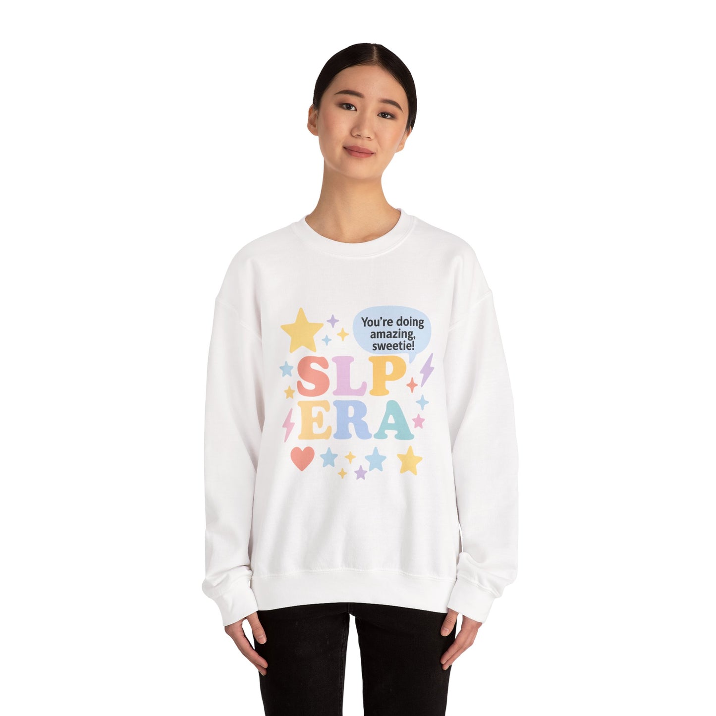 SLP Era Sweatshirt | Speech Therapist Crewneck | Cute Pastel SLP Sweatshirt | “You're Doing Amazing, Sweetie!” Motivational SLP Gift
