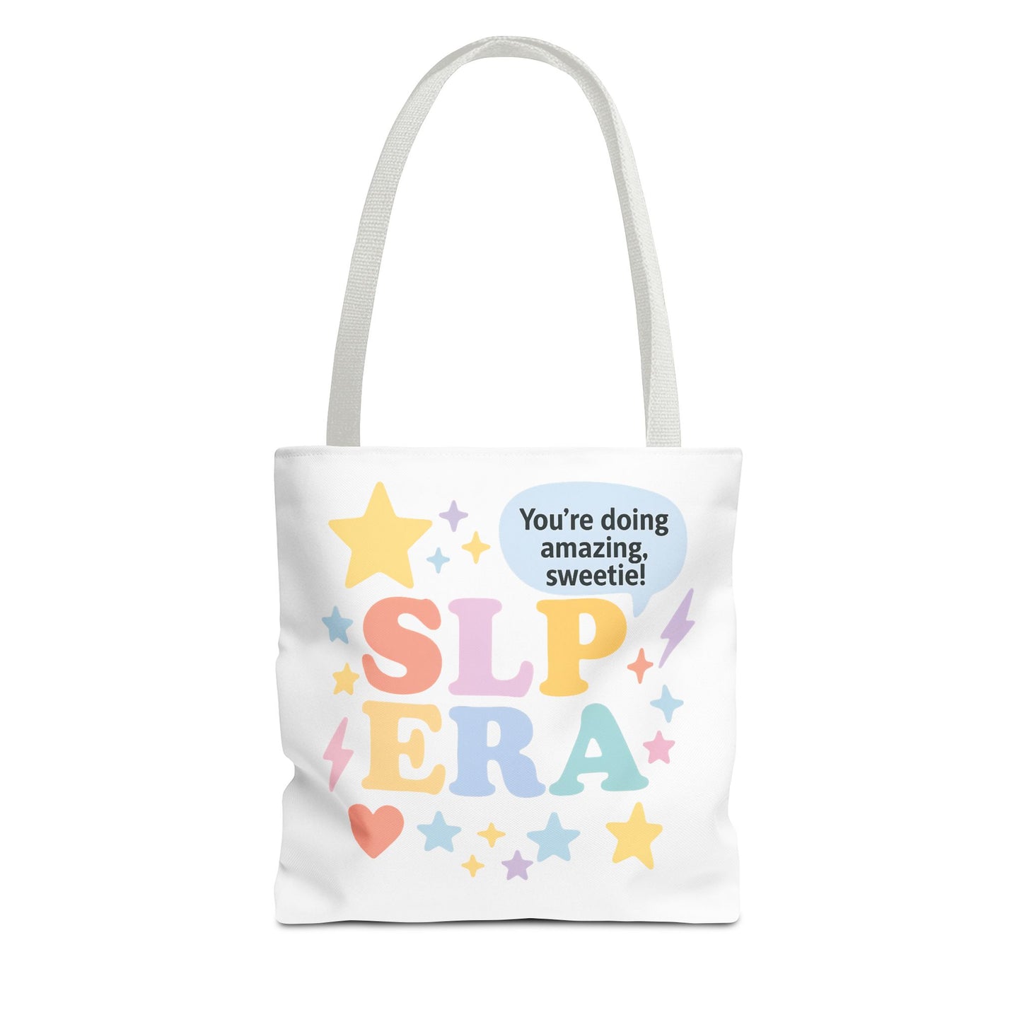 SLP Era Tote Bag | Speech Therapist Tote | Pastel Motivational SLP Bag | "You're Doing Amazing, Sweetie!" Cute Speech Therapy Gift