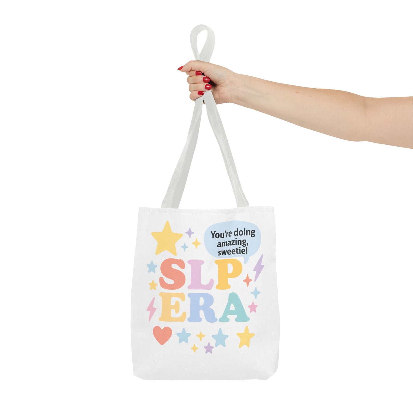 SLP Era Tote Bag | Speech Therapist Tote | Pastel Motivational SLP Bag | "You're Doing Amazing, Sweetie!" Cute Speech Therapy Gift