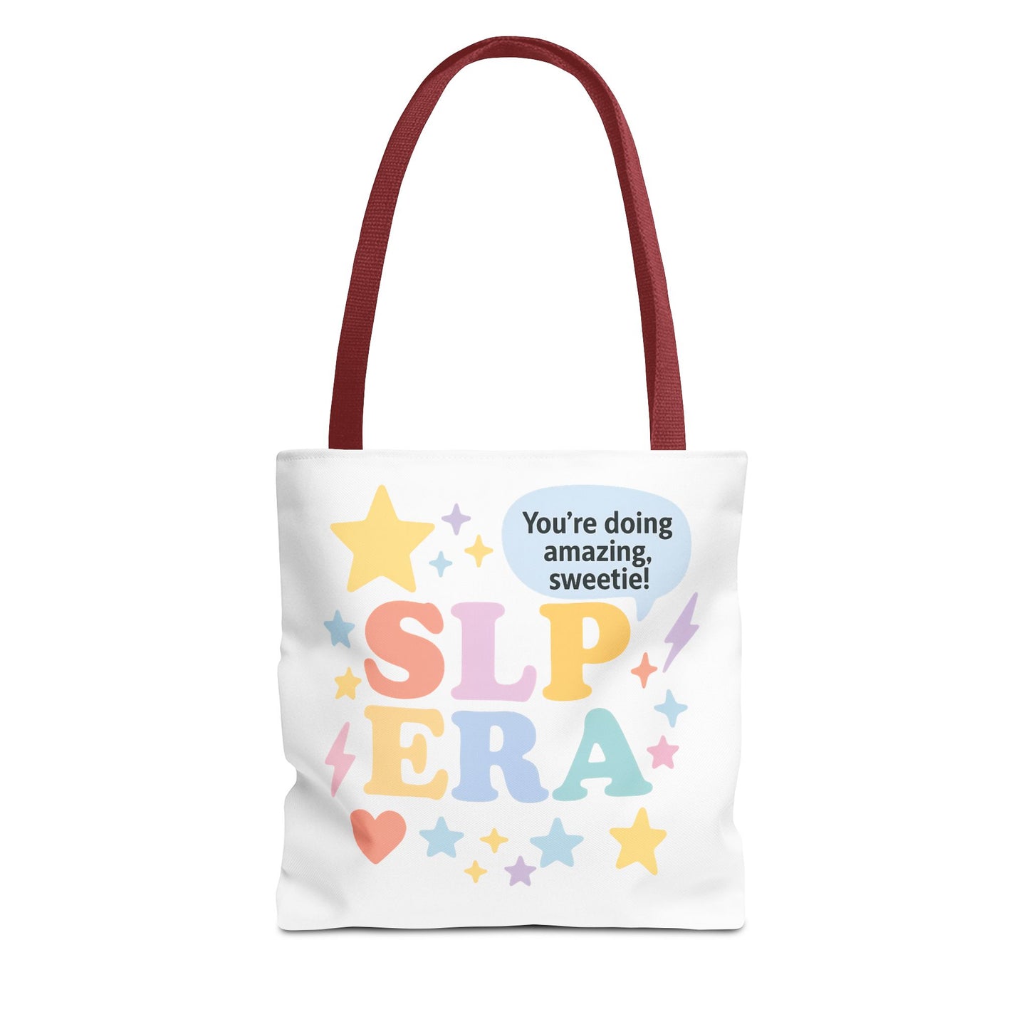 SLP Era Tote Bag | Speech Therapist Tote | Pastel Motivational SLP Bag | "You're Doing Amazing, Sweetie!" Cute Speech Therapy Gift