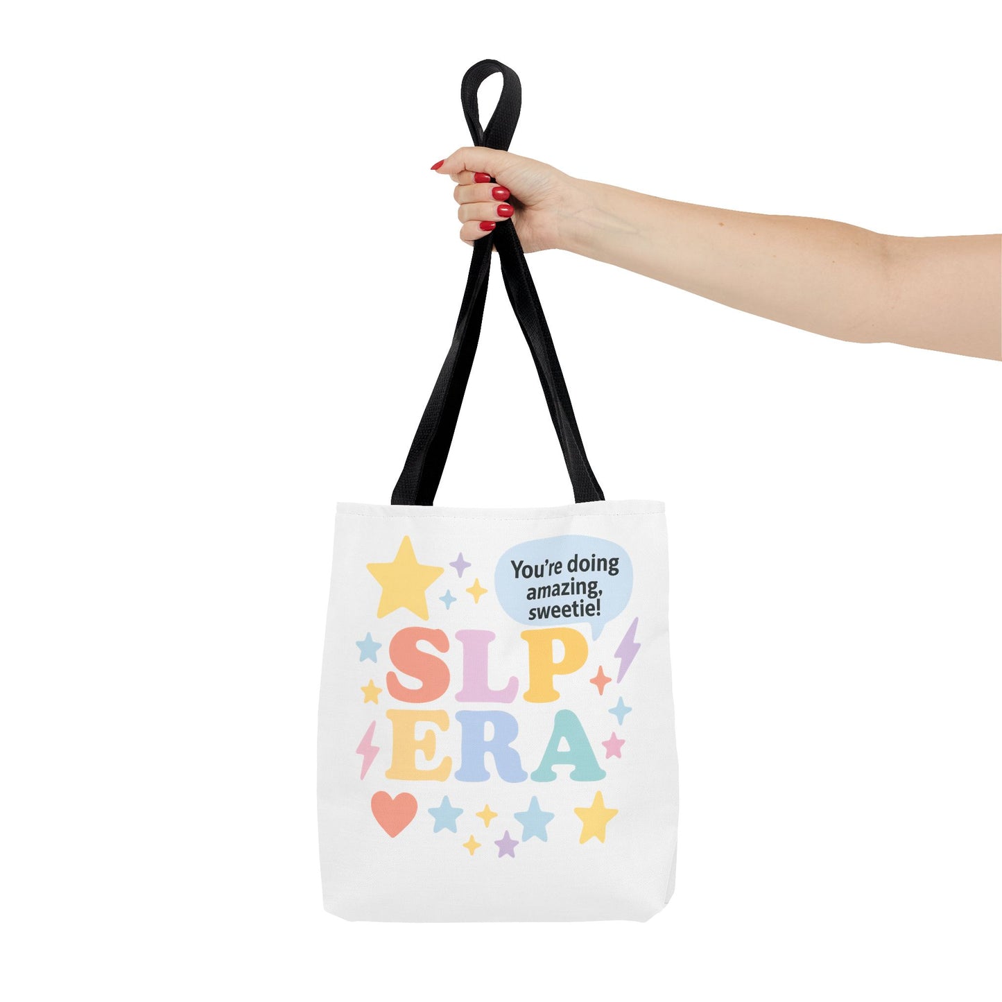 SLP Era Tote Bag | Speech Therapist Tote | Pastel Motivational SLP Bag | "You're Doing Amazing, Sweetie!" Cute Speech Therapy Gift