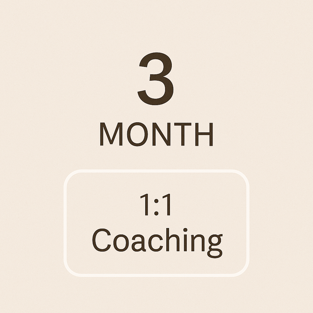 1:1 Coaching Session 3-Month Package