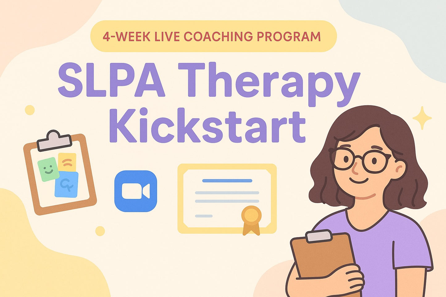 SLPA Therapy Kickstart : 4-week Live Coaching Program
